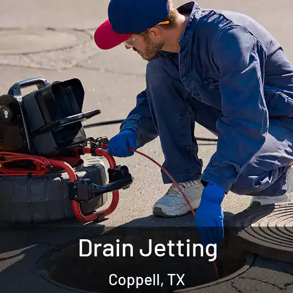  Drain Jetting Coppell, TX