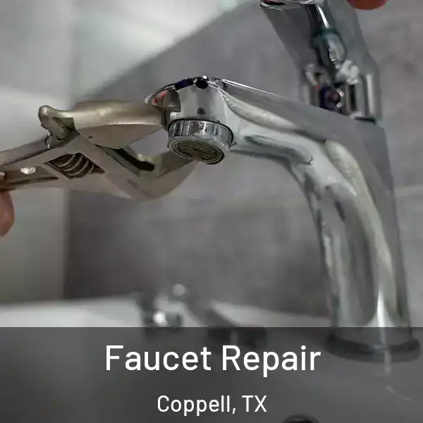  Faucet Repair Coppell, TX