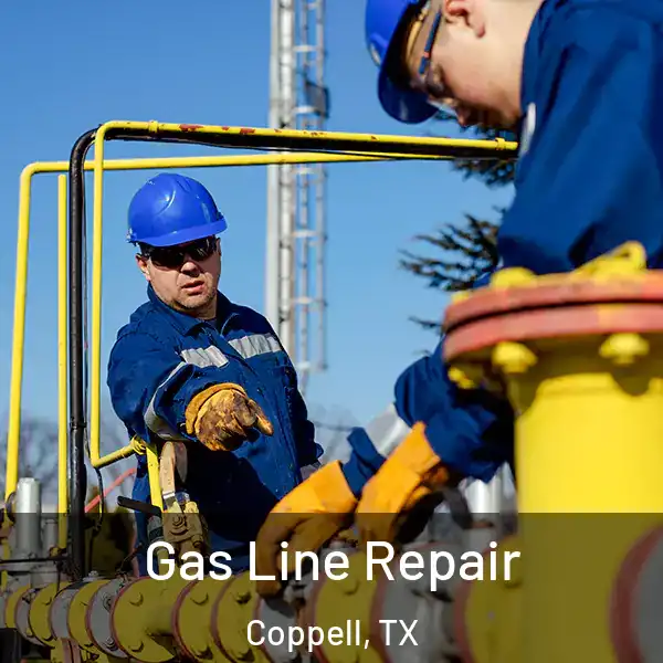  Gas Line Repair Coppell, TX