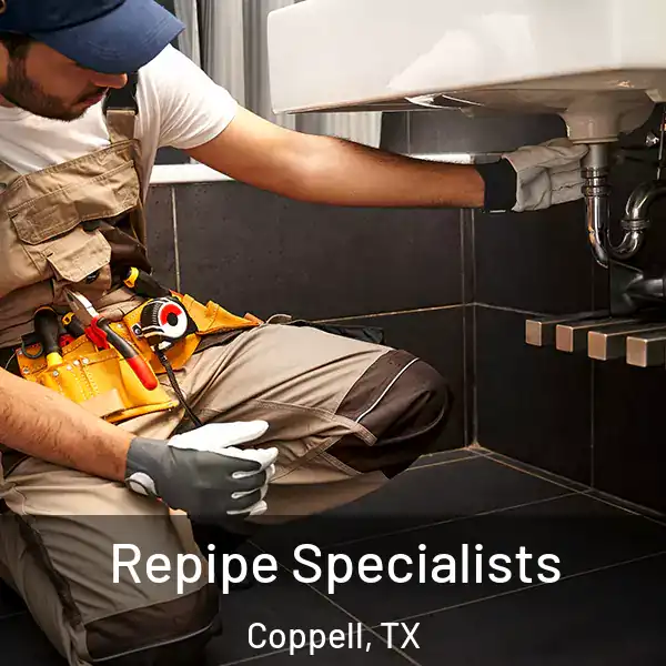  Repipe Specialists Coppell, TX