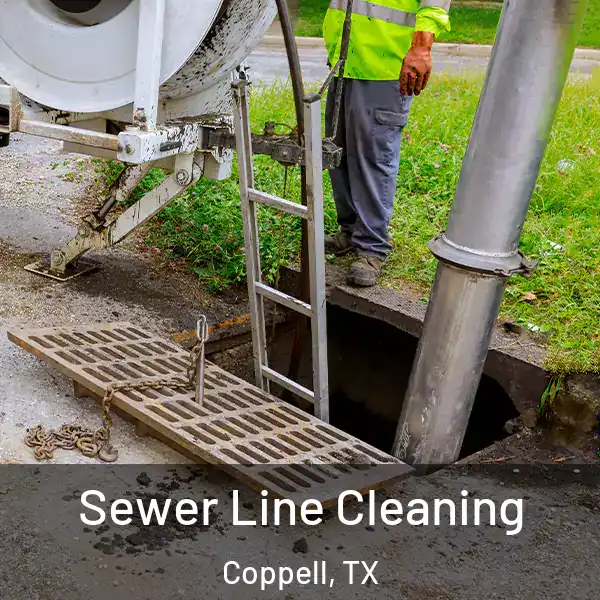  Sewer Line Cleaning Coppell, TX