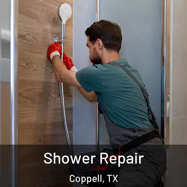  Shower Repair Coppell, TX