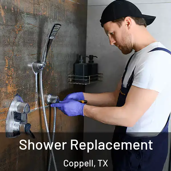  Shower Replacement Coppell, TX