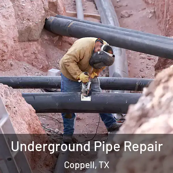  Underground Pipe Repair Coppell, TX